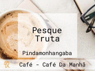 Pesque Truta