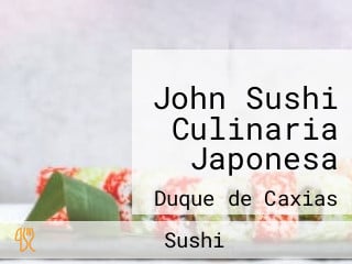 John Sushi Culinaria Japonesa