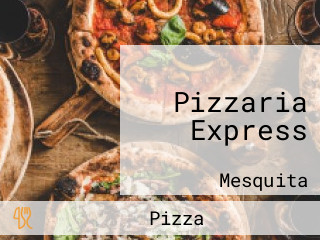 Pizzaria Express