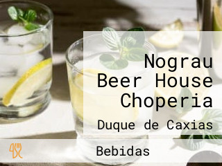 Nograu Beer House Choperia