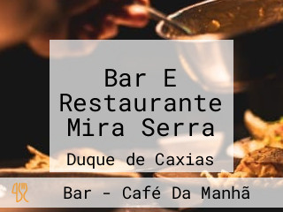 Bar E Restaurante Mira Serra