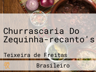 Churrascaria Do Zequinha-recanto's