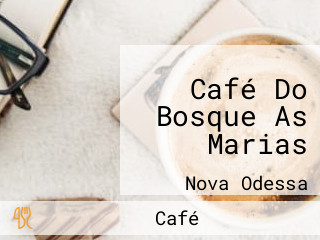 Café Do Bosque As Marias