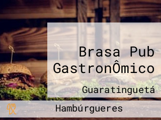 Brasa Pub GastronÔmico