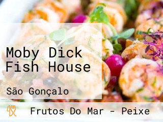 Moby Dick Fish House