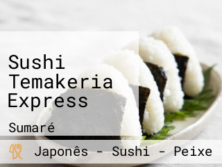 Sushi Temakeria Express