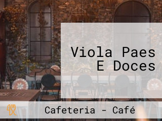 Viola Paes E Doces