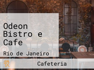 Odeon Bistro e Cafe
