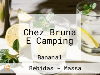 Chez Bruna E Camping