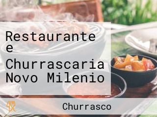 Restaurante e Churrascaria Novo Milenio