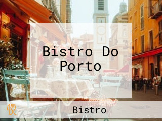 Bistro Do Porto