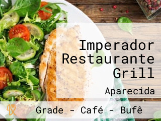 Imperador Restaurante Grill