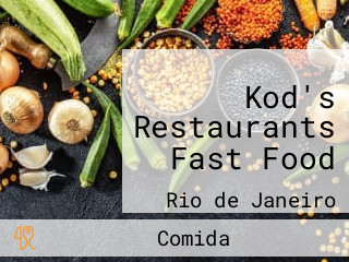 Kod's Restaurants Fast Food