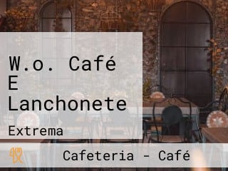 W.o. Café E Lanchonete