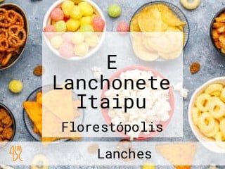 E Lanchonete Itaipu
