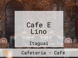 Cafe E Lino