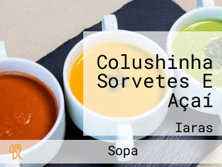 Colushinha Sorvetes E Açaí