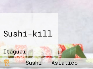 Sushi-kill