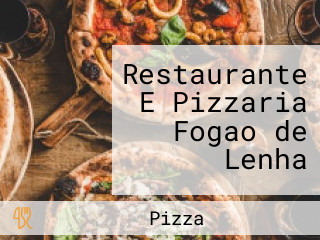 Restaurante E Pizzaria Fogao de Lenha