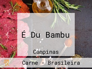 É Du Bambu