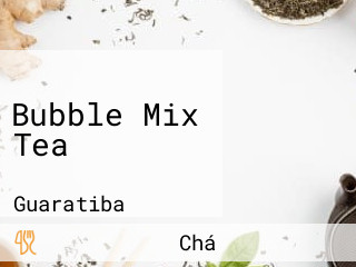 Bubble Mix Tea