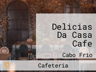 Delicias Da Casa Cafe