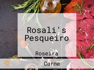 Rosali's Pesqueiro