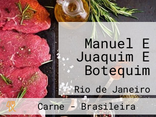 Manuel E Juaquim E Botequim