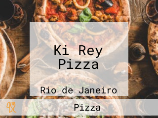 Ki Rey Pizza