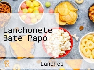 Lanchonete Bate Papo