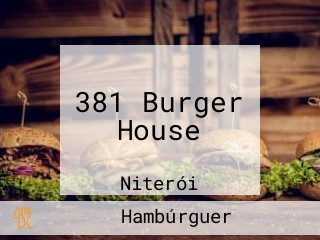 381 Burger House