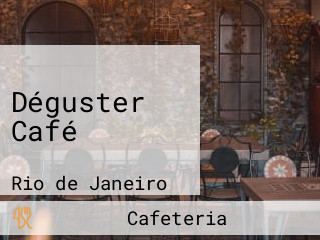 Déguster Café