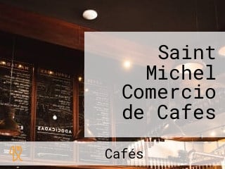 Saint Michel Comercio de Cafes