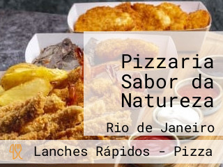 Pizzaria Sabor da Natureza