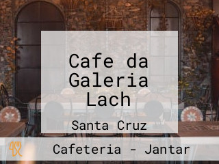 Cafe da Galeria Lach