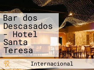 Bar dos Descasados - Hotel Santa Teresa