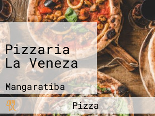 Pizzaria La Veneza