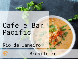 Café e Bar Pacific