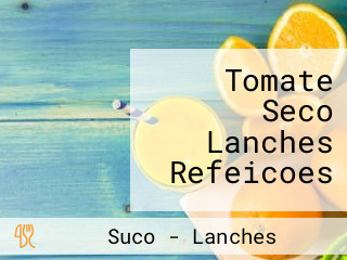 Tomate Seco Lanches Refeicoes