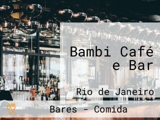 Bambi Café e Bar