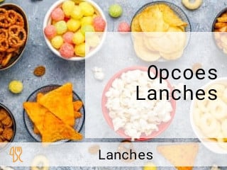 Opcoes Lanches