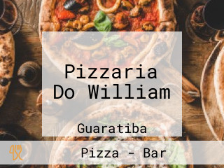 Pizzaria Do William