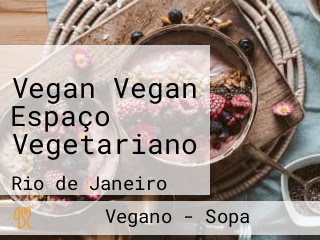 Vegan Vegan Espaço Vegetariano