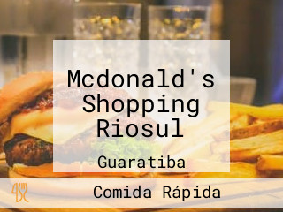 Mcdonald's Shopping Riosul
