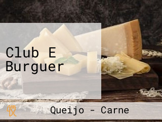 Club E Burguer