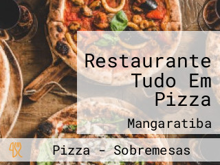 Restaurante Tudo Em Pizza