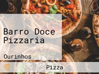 Barro Doce Pizzaria