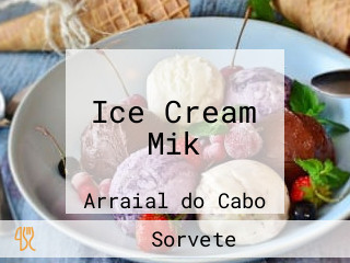 Ice Cream Mik