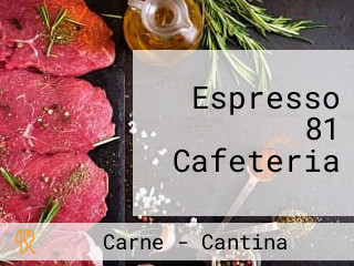 Espresso 81 Cafeteria