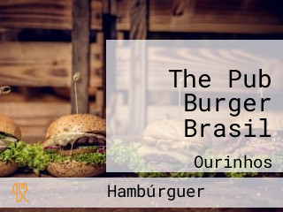 The Pub Burger Brasil